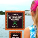 Walt Disney World, Polynesian Resort, Beach Closed Sign, Aloha